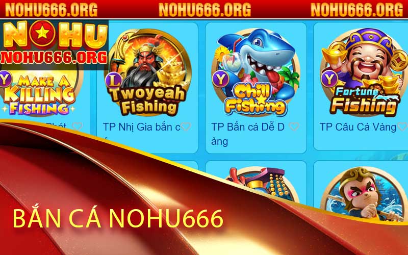 bắn cá nohu666